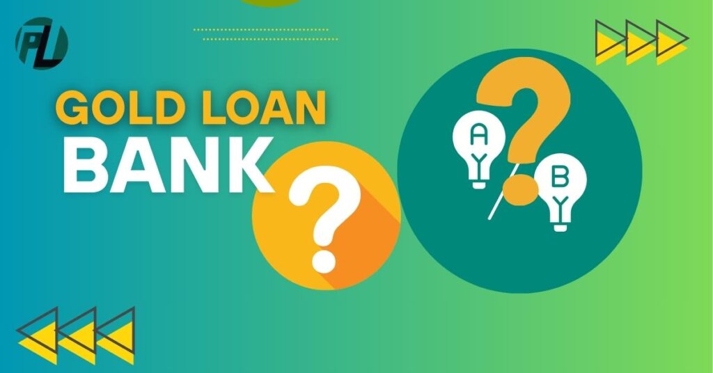 gold loan bank