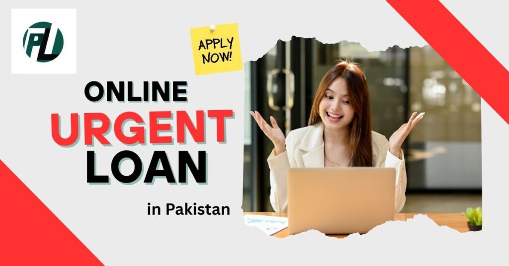 urgent loan in Pakistan