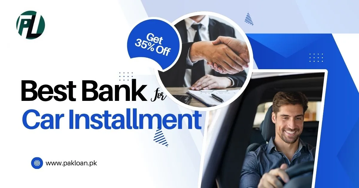 best bank for car financing in Pakistan